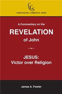 A Commentary on the Revelation of John