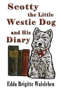 Scotty the Little Westie Dog and His Diary