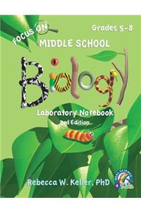 Focus On Middle School Biology Laboratory Notebook, 3rd Edition