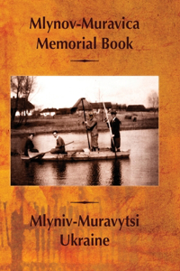 Mlynov‐Muravica Memorial Book
