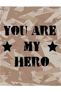 You Are My Hero