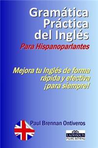 GramÃ¡tica PrÃ¡ctica del InglÃ©s Para Hispanoparlantes