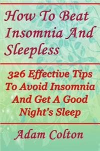 How To Beat Insomnia And Sleepless