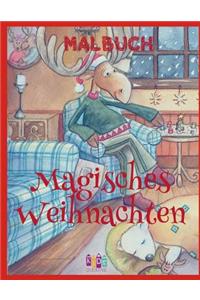 ? Magisches Weihnachten Malbuch 3 Jahre ? (Malbuch 3 J?hrige)