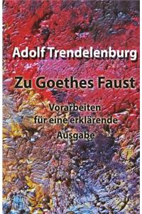 Zu Goethes Faust