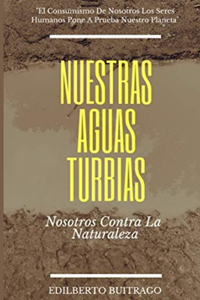 Nuestras Aguas Turbias