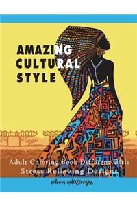 Amazing Cultural Style