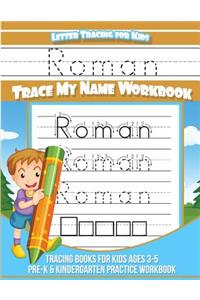 Roman Letter Tracing for Kids Trace my Name Workbook