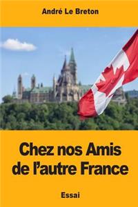 Chez nos Amis de l'autre France