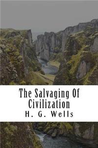 The Salvaging Of Civilization