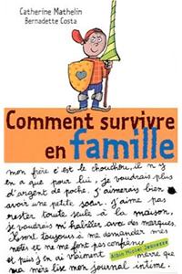 Comment Survivre En Famille
