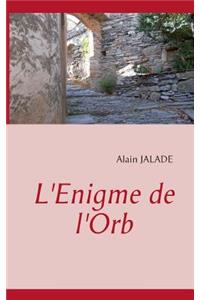 L'Enigme de l'Orb