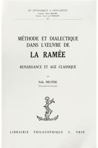 Methode Et Dialectique Dans l'Oeuvre de la Ramee
