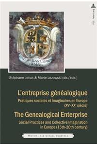 L’entreprise genealogique / The Genealogical Enterprise