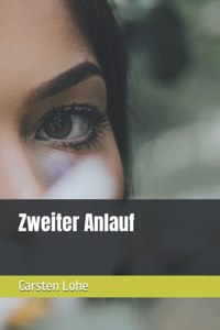Zweiter Anlauf
