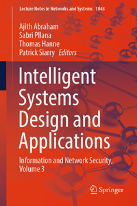 Intelligent Systems Design and Applications: Information and Network Security, Volume 3