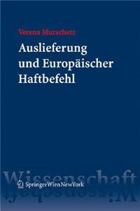 Auslieferung Und Europaischer Haftbefehl
