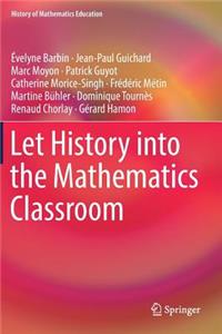 Let History Into the Mathematics Classroom