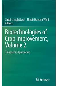 Biotechnologies of Crop Improvement, Volume 2