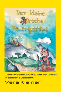 Der kleine Drache Feuerspeitikus