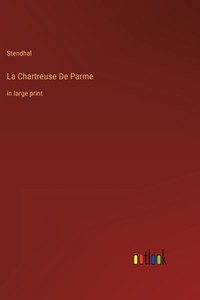 La Chartreuse De Parme