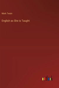 English as She is Taught