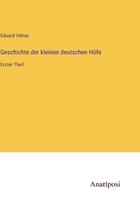 Geschichte der kleinen deutschen Höfe