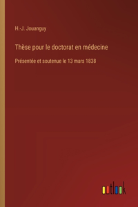 Thèse pour le doctorat en médecine