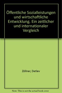 Offentliche Sozialleistungen Und Wirtschaftliche Entwicklung