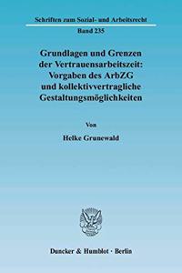 Grundlagen Und Grenzen Der Vertrauensarbeitszeit