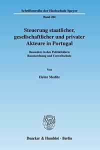 Steuerung Staatlicher, Gesellschaftlicher Und Privater Akteure in Portugal