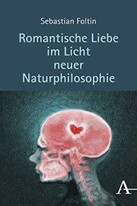 Romantische Liebe Im Licht Neuer Naturphilosophie