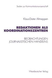 Redaktionen als Koordinationszentren