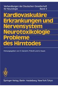 Kardiovaskuläre Erkrankungen Und Nervensystem Neurotoxikologie Probleme Des Hirntodes