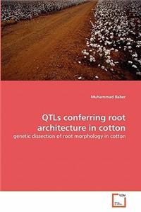 QTLs conferring root architecture in cotton
