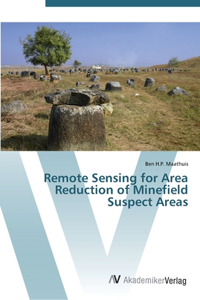Remote Sensing for Area Reduction of Minefield Suspect Areas