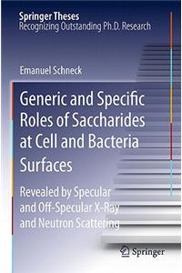 Generic and Specific Roles of Saccharides at Cell and Bacteria Surfaces