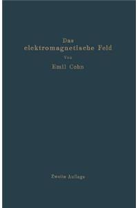 Das Elektromagnetische Feld