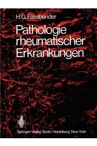 Pathologie Rheumatischer Erkrankungen