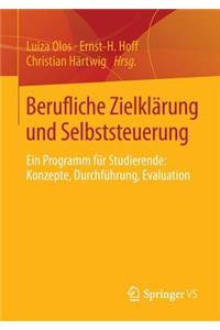 Berufliche Zielklärung und Selbststeuerung
