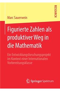 Figurierte Zahlen als produktiver Weg in die Mathematik