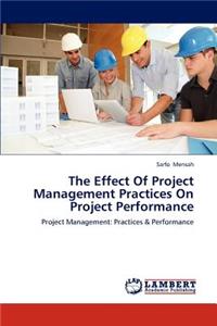 Effect Of Project Management Practices On Project Performance