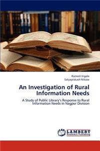 Investigation of Rural Information Needs