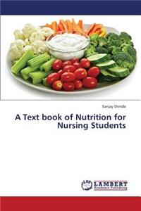 A Text Book of Nutrition for Nursing Students