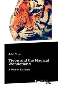 Tigon and the Magical Wonderland