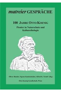 100 Jahre Otto Koenig