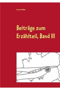 Beiträge zum Erzählteil, Band III
