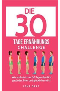 Die 30 Tage Ernährungs-Challenge