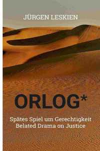 ORLOG - Spätes Spiel um Gerechtigkeit