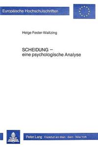 Scheidung - eine psychologische Analyse